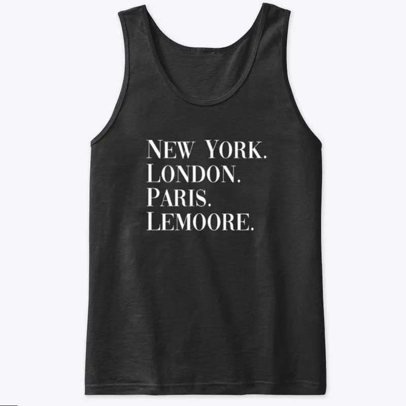 New York. London. Paris. Lemoore.