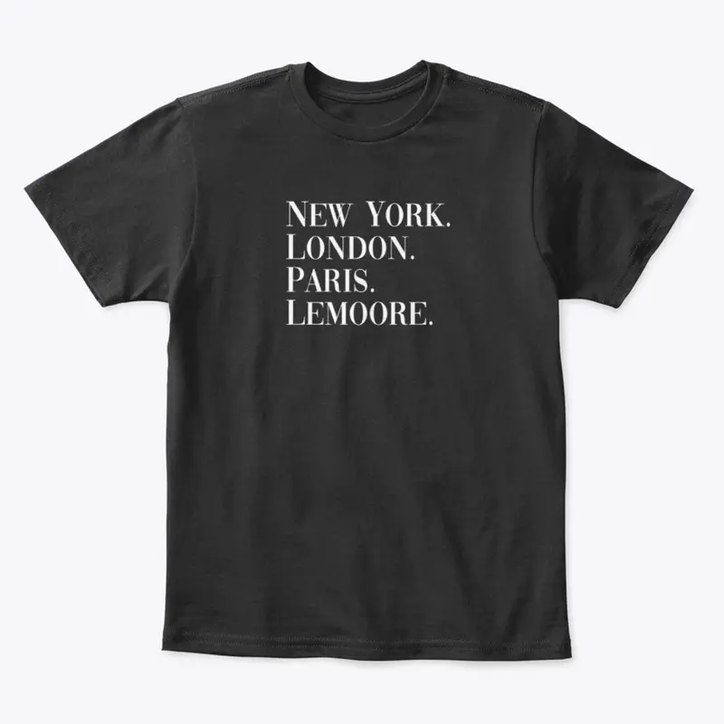 New York. London. Paris. Lemoore.